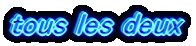 tous les deux