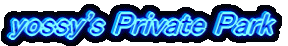 yossy's Private Park