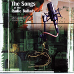 The Songs of The Radio Ballads