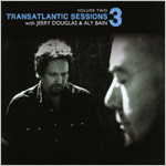 Transatlantic Sessions 3 Volume Two